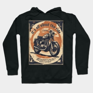 It is all about the ride Hoodie
